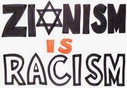 http://www.informationclearinghouse.info/zionism-is-racist.JPG