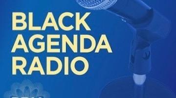Black Agenda Radio for Week of April 6, 2020